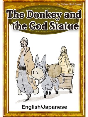 cover image of The Donkey and the God Statue　【English/Japanese versions】